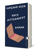 Irmgard Keun - Nach Mitternacht