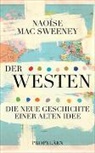 Naoíse Mac Sweeney, Naoíse (Prof. Dr. ) Mac Sweeney - Der Westen