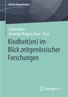 Catrin Heite, Magyar-Haas, Veronika Magyar-Haas - Kindheit(en) im Blick zeitgenössischer Forschungen