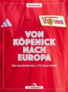 Matthias Koch - Von Köpenick nach Europa