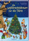 Nina Hundertschnee, Stephanie Stickel, Stephanie Stickel - Ein Weihnachtsbaum für die Tiere