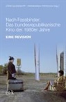 Jörn Glasenapp, Pistocchi, Francesca Pistocchi - Nach Fassbinder: Das bundesrepublikanische Kino der 1980er Jahre