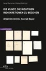 Hans-Edwin Friedrich, Hanusch, Sven Hanuschek, Georg Oberhumer, Georg Oberhumer u a, Monika Rinck - Die Kunst, die richtigen Indiskretionen zu begehen