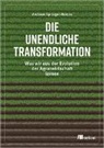 Andreas Springer-Heinze - Die unendliche Transformation