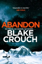 Blake Crouch - Abandon