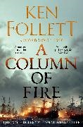 Ken Follett - A Column of Fire - The Kingsbridge Novels