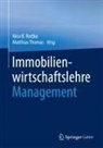 Nico B Rottke, Nico B. Rottke, Matthias Thomas - Immobilienwirtschaftslehre - Management