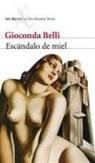Gioconda Belli - Escándalo de miel