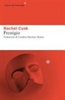 Rachel Cusk - Prestigio
