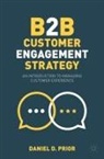 Daniel D Prior, Daniel D. Prior - B2B Customer Engagement Strategy