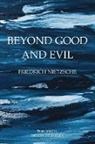 Friedrich Wilhelm Nietzsche - Beyond Good and Evil
