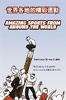 Douglas McLaughlin - Amazing Sports from Around the World (Traditional Chinese-English)
