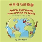 Emily Kobren - Musical Instruments from Around the World (Traditional Chinese-English)
