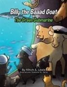 Mitch A. Lewis - Billy the Baaad Goat