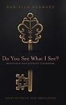 Daniella Bedward - Do You See What I See? Behaviour Management Guidebook