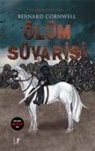 Bernard Cornwell - Ölüm Süvarisi