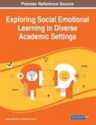 Delores Liston, Regina Rahimi - Exploring Social Emotional Learning in Diverse Academic Settings