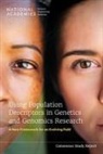 Board On Health Sciences Policy, Committee on Population, Committee on the Use of Race Ethnicity and Ancestry as Population Descriptors in Genomics Research, Division Of Behavioral And Social Scienc, Division of Behavioral and Social Sciences and Education, Health And Medicine Division... - Using Population Descriptors in Genetics and Genomics Research
