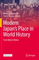 Hosoya, Yuichi Hosoya, Masayuki Yamauchi - Modern Japan's Place in World History