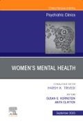 Anita H Clayton, Anita H. Clayton, Anita H. (University of Virginia) Clayton,  Clayton Anita H., Susan G Kornstein, Susan G. Kornstein... - Women's Mental Health, An Issue of Psychiatric Clinics of North America: Volume 46-3