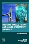 Ramesh Talreja, Ramesh (Tenneco Endowed Professor Talreja, Janis Varna, Janis (Professor Emeritus Varna, Varna Janis - Modeling Damage, Fatigue and Failure of Composite Materials