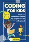 Bob Mather - Coding for Kids Ages 8-12