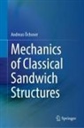 Andreas Öchsner - Mechanics of Classical Sandwich Structures