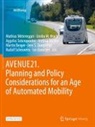 Ian Banerjee, Martin Berger, Emilia M. Bruck, Jens S. Dangschat, Emilia M Bruck, Mathias Mitteregger... - AVENUE21. Planning and Policy Considerations for an Age of Automated Mobility