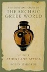 Osborne, Robin Osborne, Robin (Professor of Ancient History Osborne, Osborne Robin - Oxford History of the Archaic Greek World