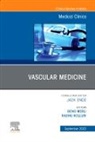 Raghu Kolluri, Geno J Merli, Geno J. Merli, Geno J. (Senior Vice President and Chief Medical Officer Merli, Merli Geno J. - Vascular Medicine, An Issue of Medical Clinics of North America: Volume 107-5