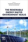 Bryan Beckingham, Bryan (Chemical Engineering Department Beckingham, Shahryar Jafarinejad, Shahryar (Chemical Engineering Department Jafarinejad, Jafarinejad Shahryar - The Renewable Energy-Water-Environment Nexus