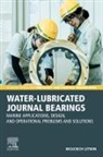 Wojciech Litwin - Water-Lubricated Journal Bearings