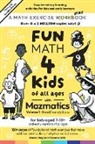 Maz Hermon, Maz Hermon, Otto &amp;. Angelo Hermon - Fun Math for Kids of all ages with Mazmatics vol 1 Good Foundations