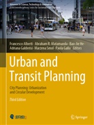 Francesco Alberti, Adriana Galderisi, Paola Gallo, Bao-Jie He, Bao-Jie He et al, Abraham R. Matamanda... - Urban and Transit Planning