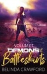 Belinda Crawford - Demons & Battleskirts Volume 1