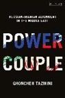 Ghoncheh Tazmini, Tazmini Ghoncheh - Power Couple
