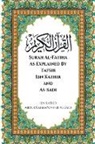 Abdur Rahman Nasir As-Sadi, Ibn Kathir - Surah Al-Fatiha As Explained By Tafsir Ibn Kathir and As-Sadi