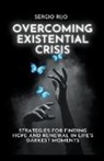 Sergio Rijo - Existential Crisis