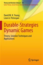 Leon A Petrosyan, Leon A. Petrosyan, David W K Yeung, David W. K. Yeung - Durable-Strategies Dynamic Games