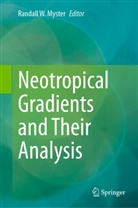 Randall W. Myster, Randall W Myster - Neotropical Gradients and Their Analysis