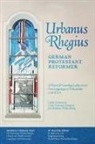 Walter König - Urbanus Rhegius, German Protestant Reformer