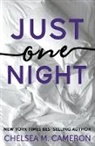 Chelsea M. Cameron - Just One Night