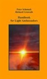 Richard Grawath, Peter Schmuck - Handbook For Light Ambassadors