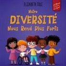 Elizabeth Cole - Notre diversité nous rend plus forts
