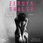 Zeruya Shalev, Maria Schrader - Nicht ich, 4 Audio-CD (Hörbuch)