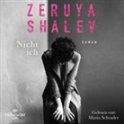 Zeruya Shalev, Maria Schrader - Nicht ich, 4 Audio-CD (Audio book)