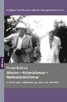 Florian Balbiani - Mission - Kolonialismus - Nationalsozialismus