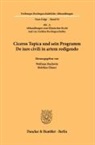 Wolfram Buchwitz, Ehmer, Matthias Ehmer - Ciceros Topica und sein Programm De iure civili in artem redigendo.
