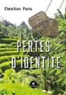 Christian Paris, Paris-c - Pertes d identite