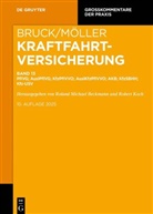 Ernst Bruck, Hans Möller, Roland Michael Beckmann, Koch, Robert Koch, Roland Michael Beckmann - VVG - Band 13: Kraftfahrtversicherung